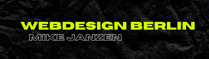 Webdesign Berlin – Mike Janzen